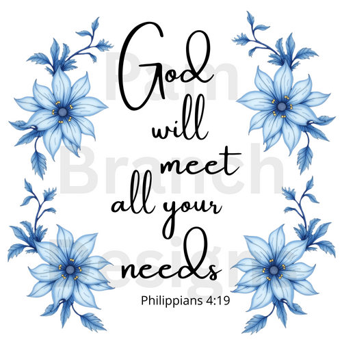 Decoupage Rice Paper – Blue Florals with Scripture God will Meet all your needs Scripture Paper D204