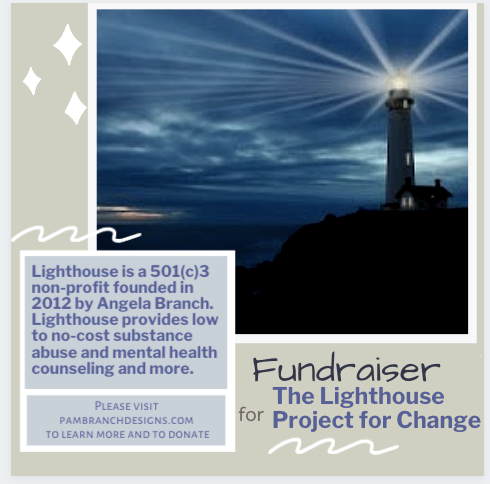 Fundraiser for The Lighthouse Project for Change - A 501(c)3 Non-Profit