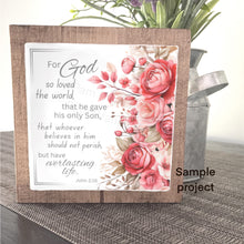 Decoupage Rice Paper, Pink Roses and Flowers, Christian Craft, "For God So Loved the world.” , D153