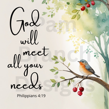 Bible verse with bird in tree – Philippians 4:19 – God will meet all your needs – D201