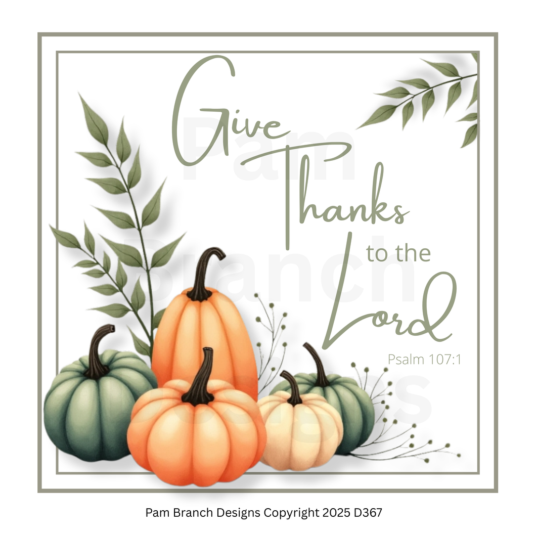 Rice Paper for Decoupage — Pumpkins with Green Leaves and the Words 'Give Thanks to the Lord' Psalm 107:1 — Christian Craft, Bible DIY, Fall Craft Supply D367