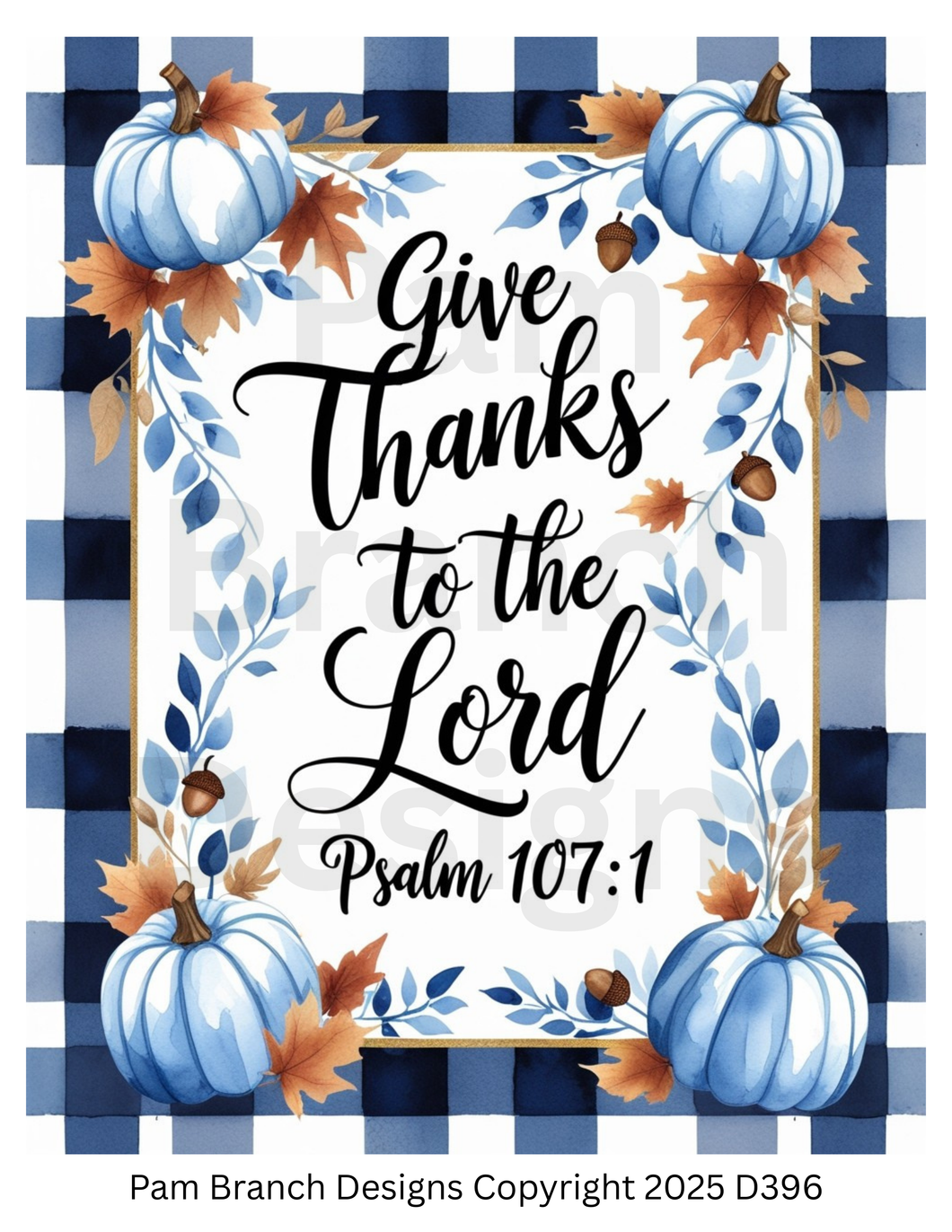 Decoupage Rice Paper, Give Thanks to the Lord Psalm 107:1 with Blue Plaid Pumpkins, fall craft supply D396