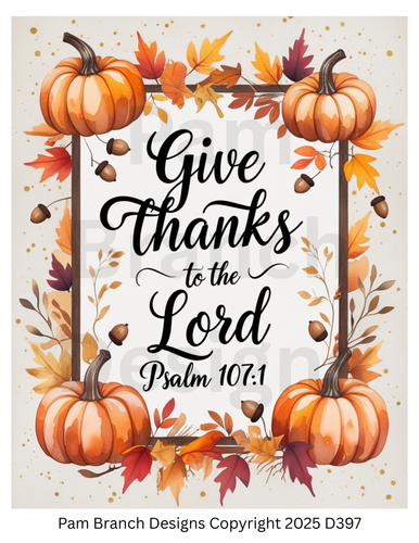 Decoupage Rice Paper, Give Thanks to the Lord Psalm 107:1 with Pumpkin Corner Frame, fall craft supply D397