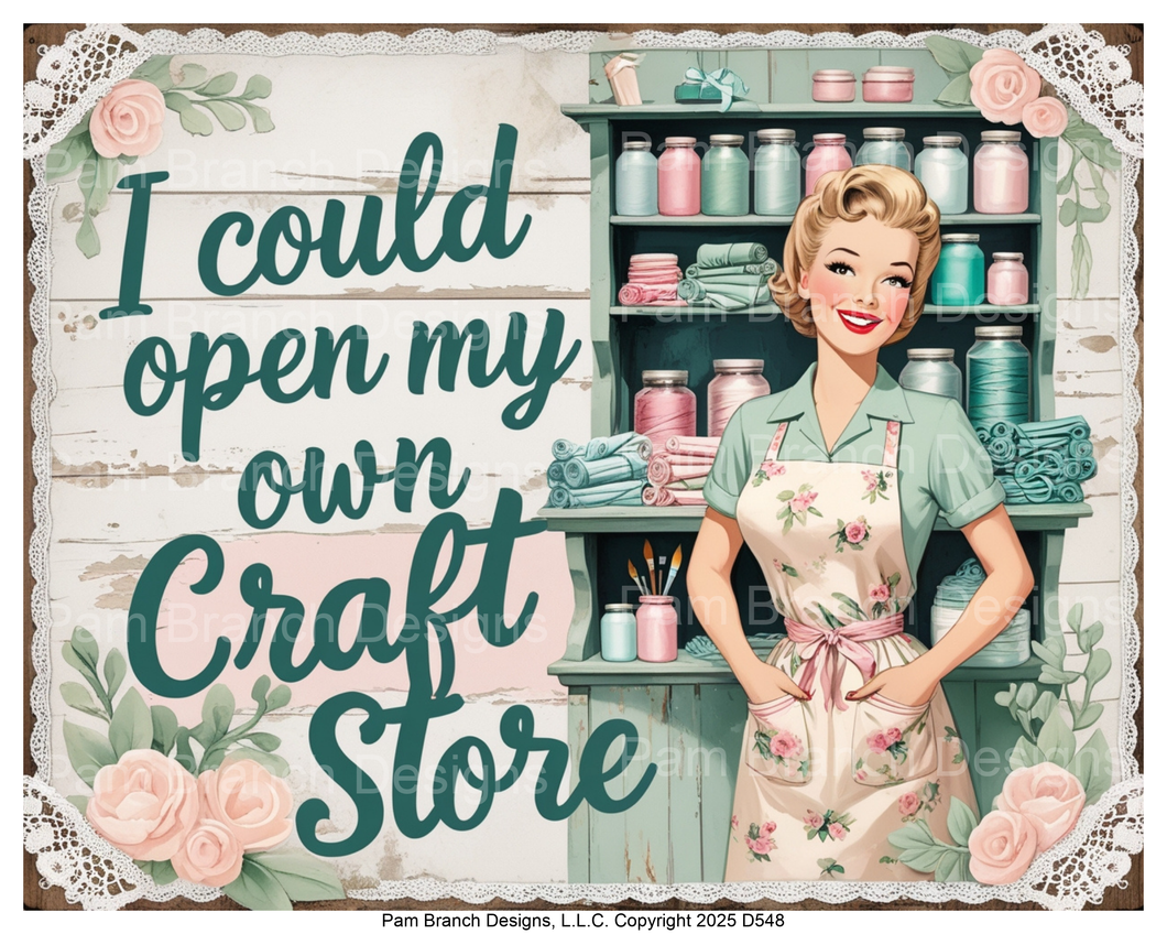 I Could Open My Own Craft Store Rice paper for Decoupage D548