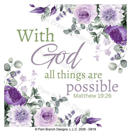 Lavender Floral and greenery rice paper for decoupage, With God all things are possible, Matthew 19:26, Christian craft, D619