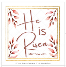 Rice paper with "He is Risen" surrounded by pink leaves flowers and light stitched pattern in the background. Matthew 28:6. The Perfect for crafting for Easter. 
