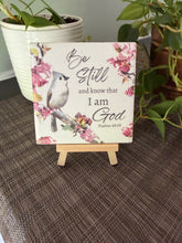 Be Still and Know Psalm 46:10 ceramic tile with tufted titmouse on wood easel