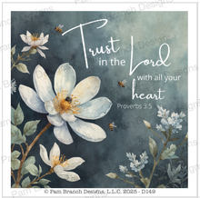 Decoupage Rice Paper, White Flower, Christian Craft, "Trust in the Lord with all your heart.” , D149