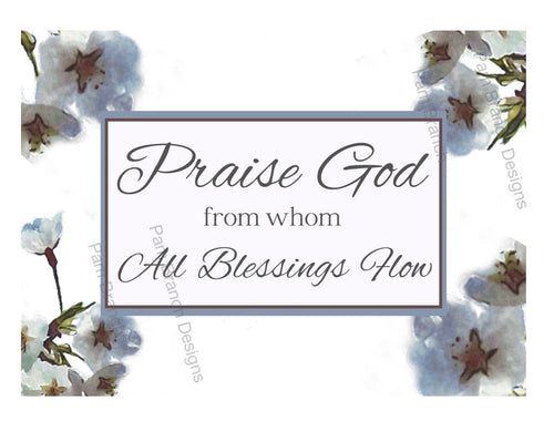 Rice Paper with Praise God From whom all Blessings Flow, Doxology, Decoupage Sheet, D25